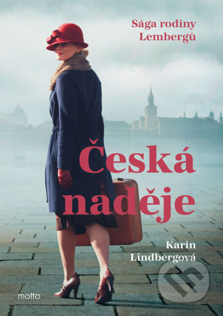 E-kniha: Česká naděje (Karin Lindberg). Motto, 2025 E-kniha: Česká naděje (Karin Lindberg). Motto, 2025