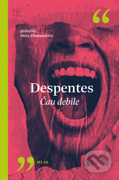 E-kniha: Čau debile (Virginie Despentes). Vyšehrad, 2025 E-kniha: Čau debile (Virginie Despentes). Vyšehrad, 2025