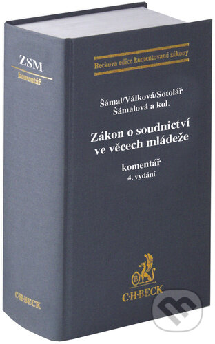 Kniha: Zákon o soudnictví ve věcech mládeže (Helena Válková, Pavel Šámal a Milada Šámalová). C. H. Beck, 2025 Kniha: Zákon o soudnictví ve věcech mládeže (Helena Válková, Pavel Šámal a Milada Šámalová). C. H. Beck, 2025