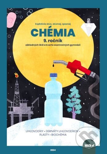 Kniha: ExpEdícia - Chémia 9. ročník, pracovná učebnica (Ľubomír Held a Katarína Kotuľáková). Indícia, s.r.o., 2024 Kniha: ExpEdícia - Chémia 9. ročník, pracovná učebnica (Ľubomír Held a Katarína Kotuľáková). Indícia, s.r.o., 2024