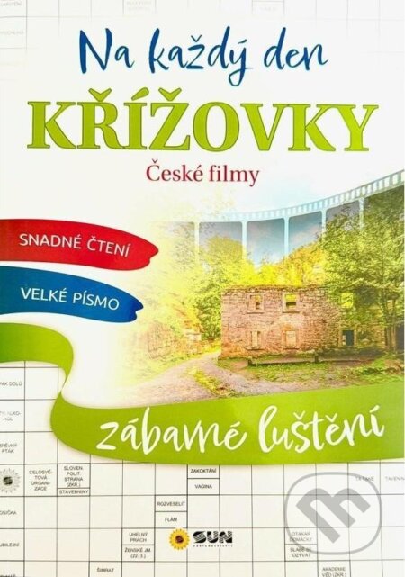 Kniha: Křížovky na každý den České filmy (SUN). SUN, 2025 Kniha: Křížovky na každý den České filmy (SUN). SUN, 2025