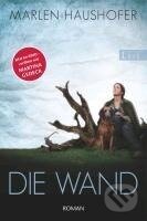 Kniha: Die Wand (Marlen Haushofer). , 2012 Kniha: Die Wand (Marlen Haushofer). , 2012