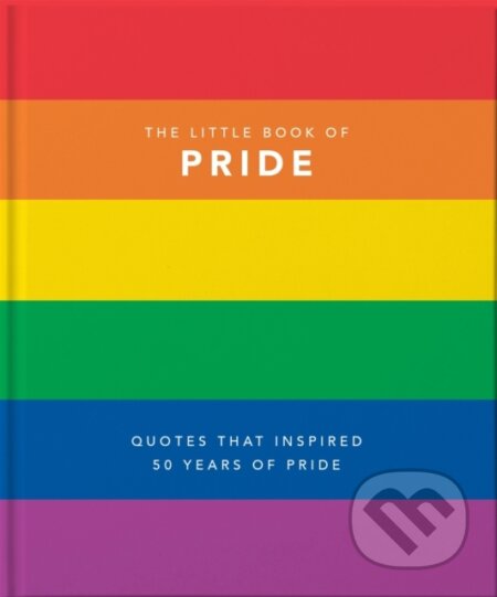 Kniha: The Little Book of Pride (Orange Hippo). , 2020 Kniha: The Little Book of Pride (Orange Hippo). , 2020