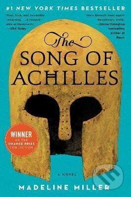 Kniha: The Song of Achilles (Madeline Millerová). Ecco, 2012 Kniha: The Song of Achilles (Madeline Millerová). Ecco, 2012