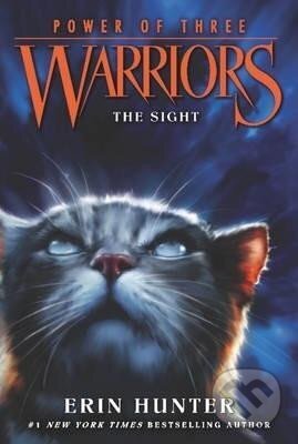 Kniha: Warriors Power of Three 1: The Sight (Erin Hunterová). HarperCollins Publishers, 2015 Kniha: Warriors Power of Three 1: The Sight (Erin Hunterová). HarperCollins Publishers, 2015