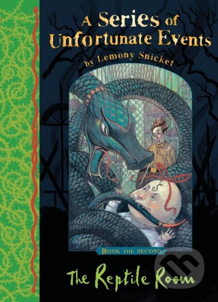 Kniha: A Series of Unfortunate Events 02. The Reptile Room (Lemony Snicket). , 2012 Kniha: A Series of Unfortunate Events 02. The Reptile Room (Lemony Snicket). , 2012