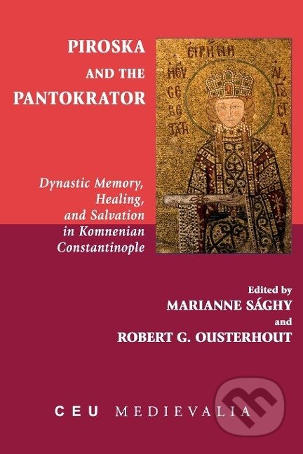Kniha: Piroska and the Pantokrator (Marianne Sághy). Central European University Press, 2019 Kniha: Piroska and the Pantokrator (Marianne Sághy). Central European University Press, 2019