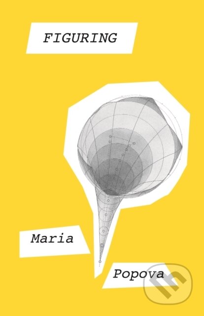 Kniha: Figuring (Maria Popova). Canongate Books, 2020 Kniha: Figuring (Maria Popova). Canongate Books, 2020