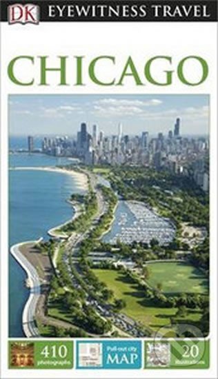 Kniha: Chicago - DK Eyewitness Travel Guide (Dorling Kindersley). Dorling Kindersley, 2015 Kniha: Chicago - DK Eyewitness Travel Guide (Dorling Kindersley). Dorling Kindersley, 2015