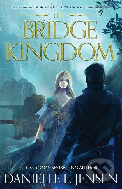 Kniha: The Bridge Kingdom (Danielle L. Jensen). , 2019 Kniha: The Bridge Kingdom (Danielle L. Jensen). , 2019
