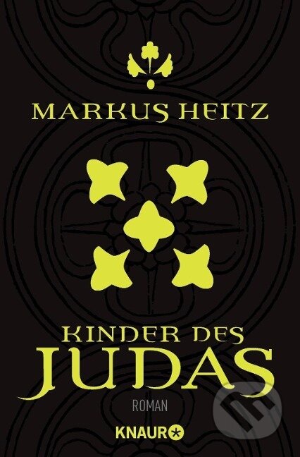 Kniha: Kinder des Judas (Markus Heitz). Knaur Taschenbuch Verlag, 2009 Kniha: Kinder des Judas (Markus Heitz). Knaur Taschenbuch Verlag, 2009