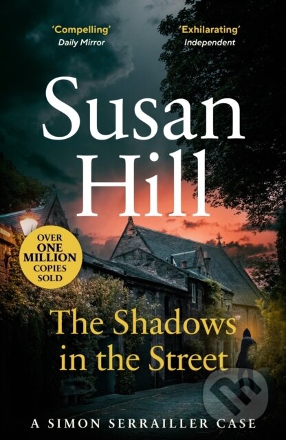 Kniha: The Shadows in the Street (Susan Hill). Vintage, 2011 Kniha: The Shadows in the Street (Susan Hill). Vintage, 2011