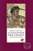 Kniha: Alexander der Grosse (Robin Lane Fox). Klett-Cotta, 2004 Kniha: Alexander der Grosse (Robin Lane Fox). Klett-Cotta, 2004