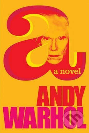 Kniha: A novel (Andy Warhol). Virgin Books Kniha: A novel (Andy Warhol). Virgin Books