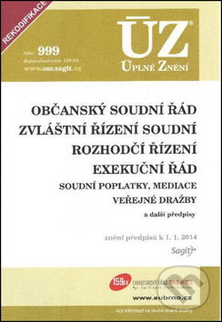 Kniha: ÚZ 999 Občanský soudní řád a související předpisy (Sagit). Sagit Kniha: ÚZ 999 Občanský soudní řád a související předpisy (Sagit). Sagit