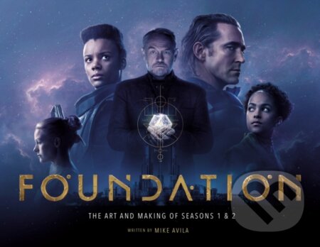 Kniha: Foundation: The Art and Making of Seasons 1 & 2 (Mike Avila). Titan Books, 2023 Kniha: Foundation: The Art and Making of Seasons 1 & 2 (Mike Avila). Titan Books, 2023