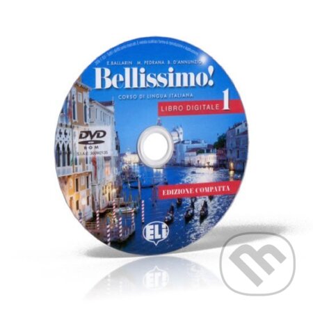 Kniha: Bellissimo! 1 - Libro digitale (Edizione compatta) (Barbara d´Annunzio, Elena Ballarin a M. Pedrana). Eli, 2016 Kniha: Bellissimo! 1 - Libro digitale (Edizione compatta) (Barbara d´Annunzio, Elena Ballarin a M. Pedrana). Eli, 2016