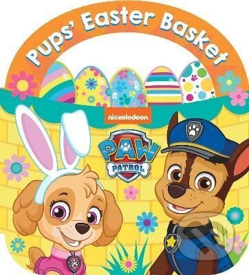Kniha: PAW Patrol Pups´ Easter Basket: A Carry-Along Board Book (Patrol Paw). HarperCollins Publishers, 2023 Kniha: PAW Patrol Pups´ Easter Basket: A Carry-Along Board Book (Patrol Paw). HarperCollins Publishers, 2023