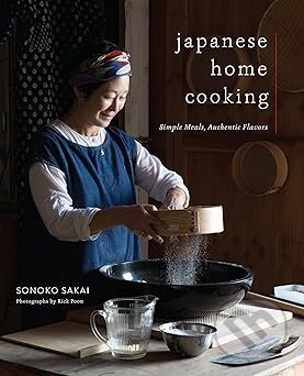 Kniha: Japanese Home Cooking: Simple Meals, Authentic Flavors (Sonoko Sakai). Shambhala, 2019 Kniha: Japanese Home Cooking: Simple Meals, Authentic Flavors (Sonoko Sakai). Shambhala, 2019