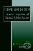 Kniha: Europeanised Politics? (Klaus H. Goetz). Routledge, 2000 Kniha: Europeanised Politics? (Klaus H. Goetz). Routledge, 2000