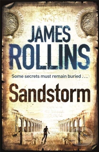 Kniha: Sandstorm (James Rollins). Orion, 2010 Kniha: Sandstorm (James Rollins). Orion, 2010