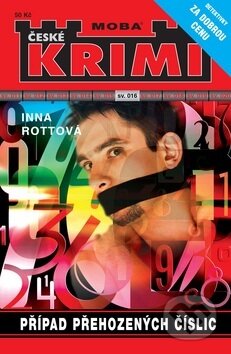 Kniha: Případ přehozených číslic (Inna Rottová). Moba, 2013 Kniha: Případ přehozených číslic (Inna Rottová). Moba, 2013