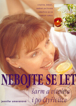 Kniha: Nebojte se let (Jennifer Amerenová). Perfekt, 2002 Kniha: Nebojte se let (Jennifer Amerenová). Perfekt, 2002