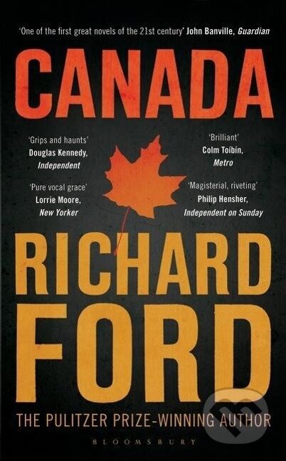 Kniha: Canada (Richard Ford). , 2013 Kniha: Canada (Richard Ford). , 2013
