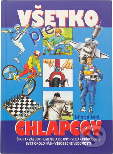 Kniha: Všetko pre chlapcov (P. Gardner). SPN - Mladé letá, 1999 Kniha: Všetko pre chlapcov (P. Gardner). SPN - Mladé letá, 1999