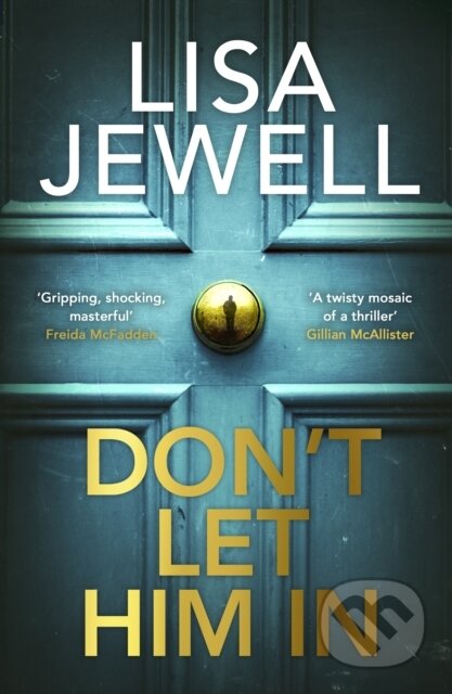Kniha: Don’t Let Him In (Lisa Jewell). Century, 2025 Kniha: Don’t Let Him In (Lisa Jewell). Century, 2025