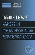 Kniha: Papers in Metaphysics and Epistemology (David Lewis). Cambridge University Press, 2006 Kniha: Papers in Metaphysics and Epistemology (David Lewis). Cambridge University Press, 2006