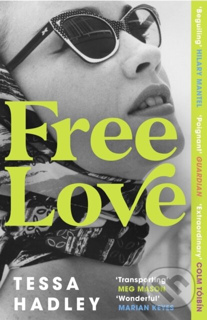 Kniha: Free Love (Tessa Hadley). Vintage, 2023 Kniha: Free Love (Tessa Hadley). Vintage, 2023