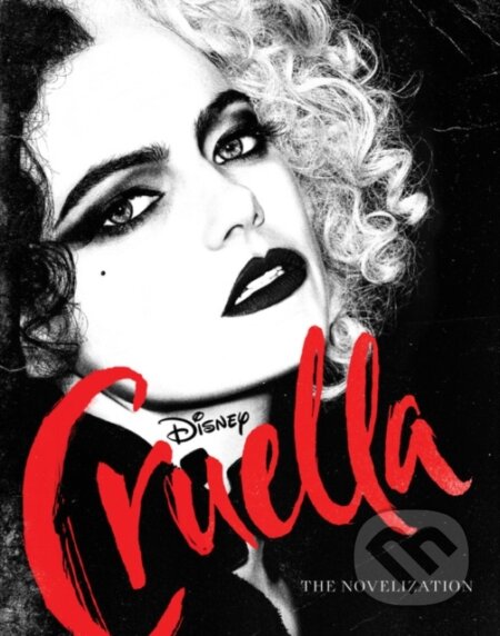 Kniha: Cruella (Elizabeth Rudnick). Slovart, 2021 Kniha: Cruella (Elizabeth Rudnick). Slovart, 2021