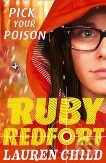 Kniha: Pick Your Poison (Lauren Child). HarperCollins Publishers, 2016 Kniha: Pick Your Poison (Lauren Child). HarperCollins Publishers, 2016