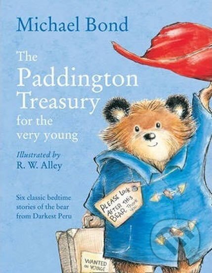 Kniha: The Paddington Treasury for the Very Young (Michael Bond). HarperCollins Publishers, 2011 Kniha: The Paddington Treasury for the Very Young (Michael Bond). HarperCollins Publishers, 2011