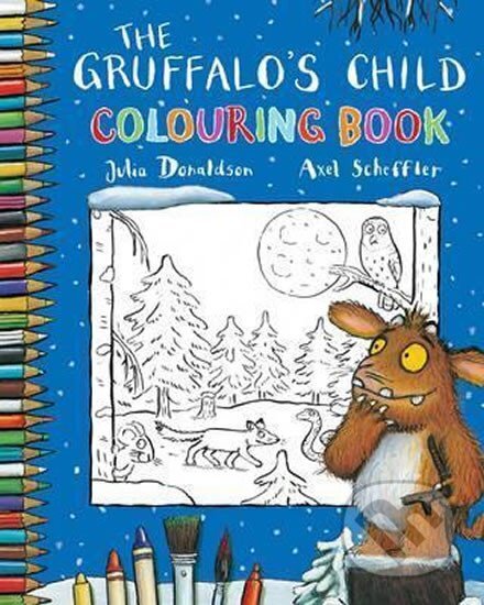 Kniha: The Gruffalo´s Child Colouring Boo (Julia Donaldsonová). Pan Macmillan Kniha: The Gruffalo´s Child Colouring Boo (Julia Donaldsonová). Pan Macmillan