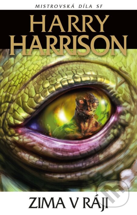 Kniha: Zima v ráji (Harry Harrison). Laser books, 2026 Kniha: Zima v ráji (Harry Harrison). Laser books, 2026