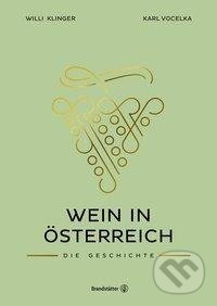 Kniha: Wein in Österreich (Willi Klinger). Brandstätter, 2019 Kniha: Wein in Österreich (Willi Klinger). Brandstätter, 2019