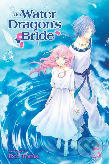 Kniha: The Water Dragon's Bride, Vol. 5 (Rei Toma). Viz Media, 2018 Kniha: The Water Dragon's Bride, Vol. 5 (Rei Toma). Viz Media, 2018