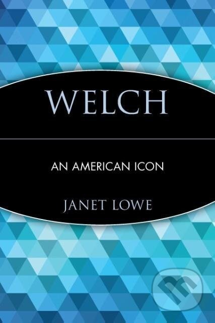 Kniha: Welch (paper) (Lowe). John Wiley & Sons, 2002 Kniha: Welch (paper) (Lowe). John Wiley & Sons, 2002