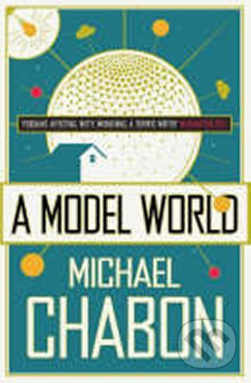 Kniha: A Model World (Michael Chabon). HarperCollins Kniha: A Model World (Michael Chabon). HarperCollins