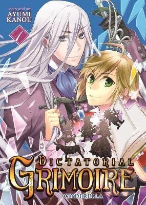Kniha: Dictatorial Grimoire: Cinderella 1 (Ayumi Kanou). Seven Seas, 2013 Kniha: Dictatorial Grimoire: Cinderella 1 (Ayumi Kanou). Seven Seas, 2013