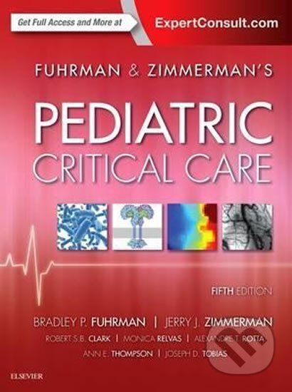Kniha: Pediatric Critical Care (J. Jerry Zimmerman a P. Bradley Fuhrman). Elsevier Science, 2017 Kniha: Pediatric Critical Care (J. Jerry Zimmerman a P. Bradley Fuhrman). Elsevier Science, 2017