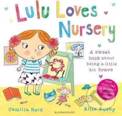 Kniha: Lulu Loves Nursery (Camilla Reid). Bloomsbury, 2013 Kniha: Lulu Loves Nursery (Camilla Reid). Bloomsbury, 2013