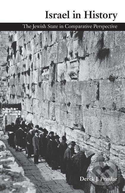 Kniha: Israel in History (Derek Penslar). Routledge, 2006 Kniha: Israel in History (Derek Penslar). Routledge, 2006