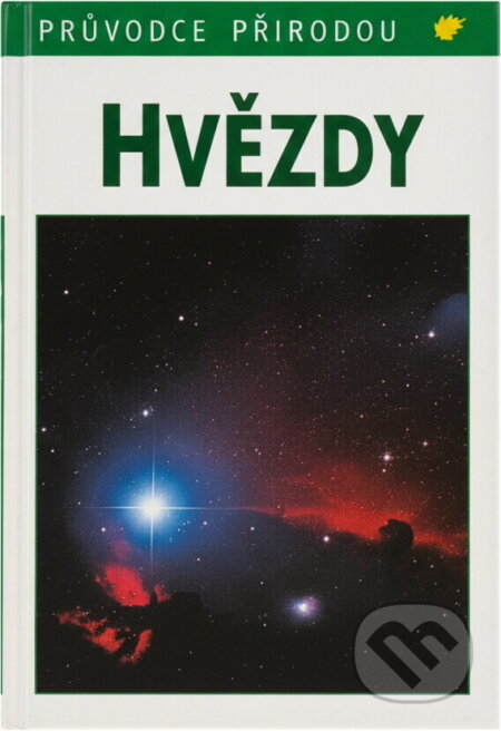Kniha: Hvězdy prův.přírodou (neuvedený autor). , 2003 Kniha: Hvězdy prův.přírodou (neuvedený autor). , 2003