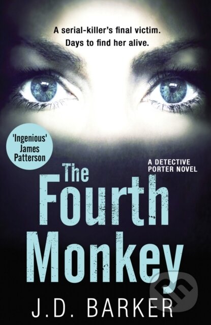 Kniha: The Fourth Monkey (J.D. Barker). HQ, 2018 Kniha: The Fourth Monkey (J.D. Barker). HQ, 2018