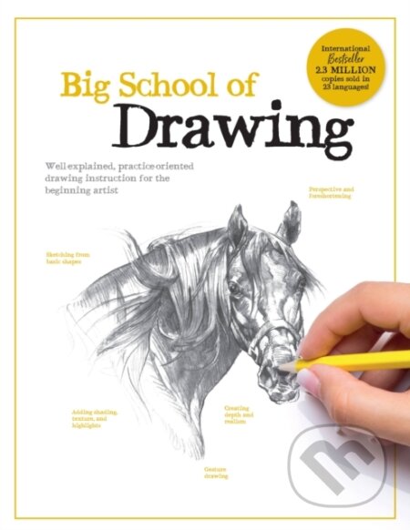 Kniha: Big School of Drawing (Walter Foster Creative Team). , 2023 Kniha: Big School of Drawing (Walter Foster Creative Team). , 2023