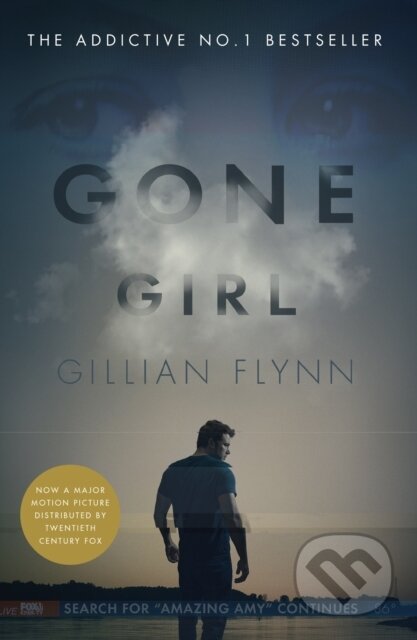 Kniha: Gone Girl (Gillian Flynn). Weidenfeld and Nicolson, 2014 Kniha: Gone Girl (Gillian Flynn). Weidenfeld and Nicolson, 2014