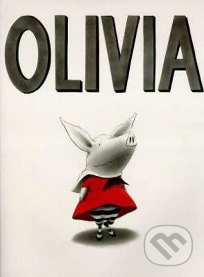 Kniha: Olivia (Ian Falconer). Simon & Schuster, 2000 Kniha: Olivia (Ian Falconer). Simon & Schuster, 2000